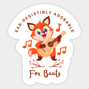 Ear-resistibly Adorable, Fox Beats Sticker